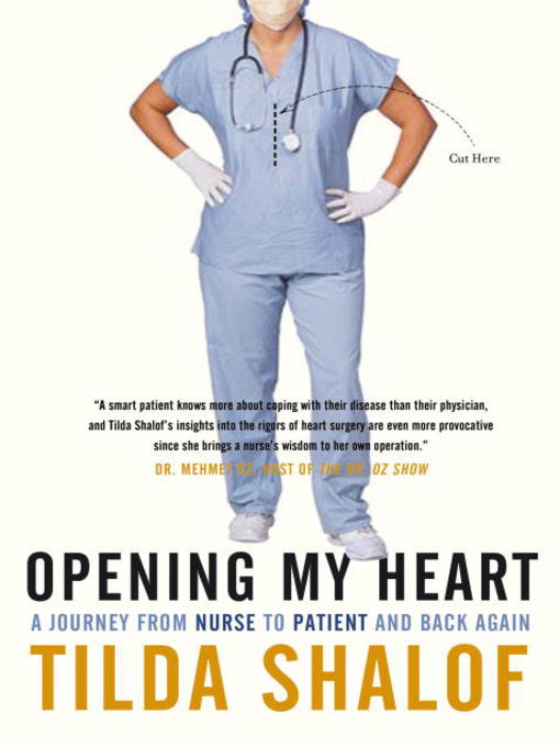 Title details for Opening My Heart by Tilda Shalof - Available